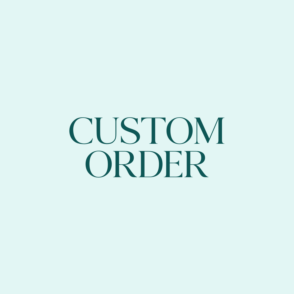 Custom Order for Sarah